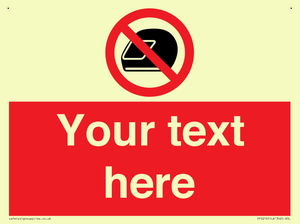 Custom No Motorcycle Helmets Sign